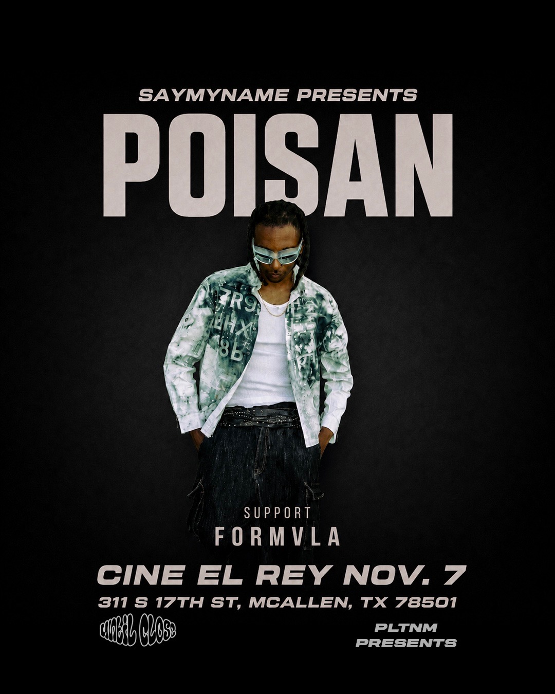 SAYMYNAME presents POISAN flyer